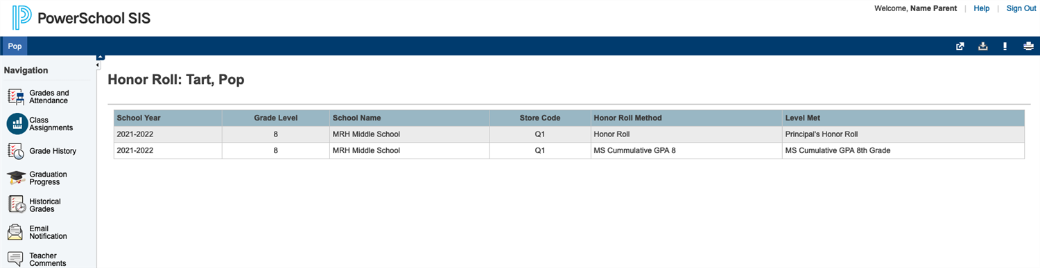 After you log on, you will see the following menu at the top of the PowerSchool screen:
